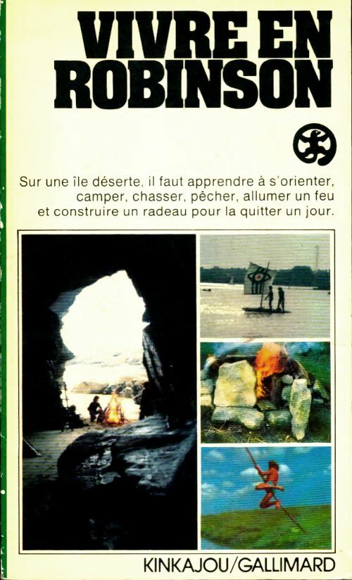 Vivre en Robinson - Michel Politzer ; Annie Politzer - Kinkajou - Livre
