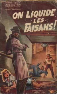 On liquide les faisans - G.-L. Arlington - Black Out - Livre