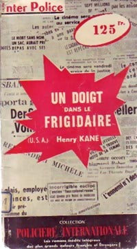 Un doigt dans le frigidaire - Henry Kane - Inter-Police - Livre