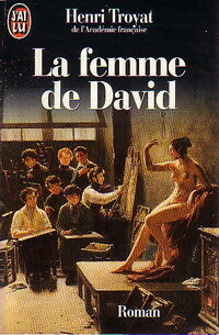 La femme de David - Henri Troyat - J'ai Lu - Livre