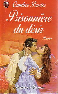 Prisonnière du désir - Candice Proctor - J'ai Lu - Livre