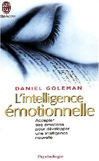 L'intelligence émotionnelle Tome I - Daniel Goleman - J'ai Lu - Livre