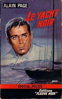 Le yacht noir - Alain Page - Spécial-Police - Livre