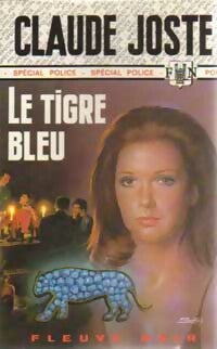 Le tigre bleu - Claude Joste - Spécial-Police - Livre