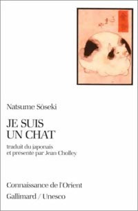 Je suis un chat - Natsumé Sôseki - Connaissance de l'Orient poche - Livre