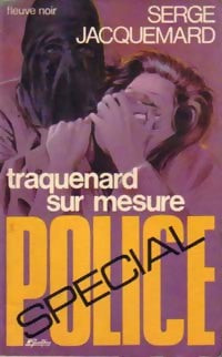 Traquenard sur mesure - Serge Jacquemard - Spécial-Police - Livre