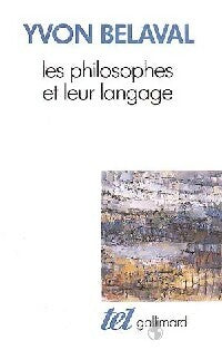 Les philosophes et leur langage - Yvon Belaval - Tel - Livre