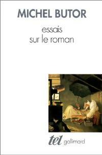 Essais sur le roman - Michel Butor - Tel - Livre