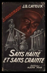 Sans haine et sans crainte - J.-B. Cayeux - Espionnage - Livre