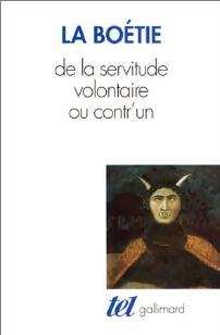 De la servitude volontaire ou contr'un / Mémoire touchant l'édit de janvier - Etienne De la Boétie - Tel - Livre
