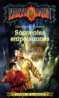 Souvenirs empoisonnés - Christopher Kubasik - Earthdown - Livre
