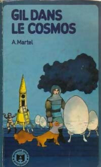 Gil dans le cosmos - Aimée Martel - Jeunesse Poche - Livre