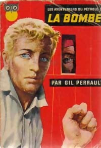 La bombe - Gil Perrault - La Chouette - Livre
