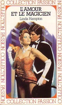L'amour et le magicien - Linda Hampton - Collection Passion - Livre