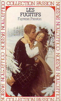 Les fugitifs - Fayrene Preston - Collection Passion - Livre