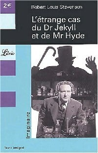 L'étrange cas du Dr Jekyll et de Mr Hyde - Robert Louis Stevenson - Librio - Livre
