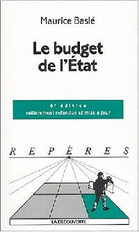 Le budget de l'Etat - Maurice Baslé - Repères - Livre
