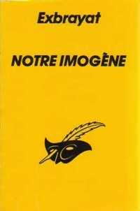 Notre Imogène - Charles Exbrayat - Le Masque - Livre