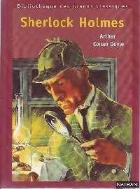 Sherlock Holmes - Arthur Conan Doyle - Bibliothèque des Grands Classiques - Livre