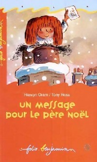 Un message pour le Père Noël - Hiawyn Oram - Folio Benjamin - Livre