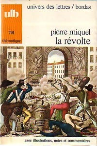 La révolte - Pierre Miquel - Univers des Lettres - Livre