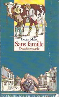 Sans famille Tome II - Hector Malot -  Folio Junior - Livre