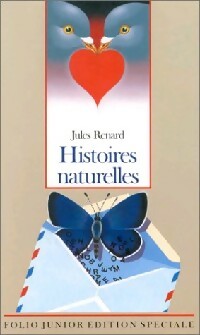 Histoires naturelles / Nos frères farouches - Jules Renard - Folio Junior - Livre