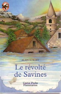 Le révolté de Savines - Alain Surget - Castor Poche - Livre