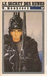 La légende de Hawkmoon Tome IV : Le secret des runes - Michael Moorcock - Titres SF - Livre
