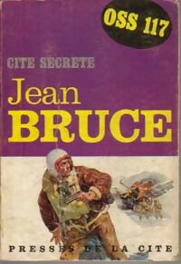 Cité secrète - Jean Bruce - Espionnage - Livre