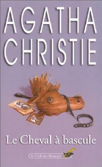 Le cheval à bascule - Agatha Christie - Club des Masques - Livre