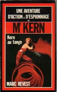 Kern au tango - Marc Revest - Espionnage - Livre