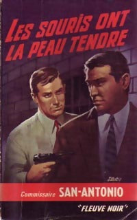 Les souris ont la peau tendre - San-Antonio - Spécial-Police - Livre