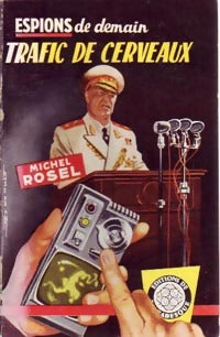 Trafic de cerveaux - Michel Rosel - Espionnage - Livre