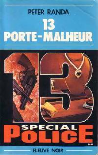13 porte-malheur - Peter Randa - Spécial-Police - Livre