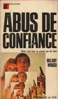 Abus de confiance - Hilary Waugh - Mystère - Livre