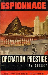 Opération prestige - Pol Quercy - Espionnage - Livre