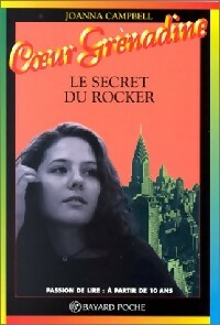 Le secret du rocker - Joanna Campbell - Coeur Grenadine - Livre
