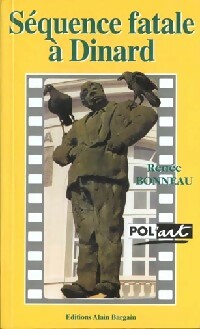 Séquence fatale à Dinard - Renée Bonneau - Pol'art - Livre