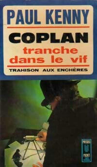 Coplan tranche dans le vif (Trahison aux enchères) - Paul Kenny - Pocket - Livre