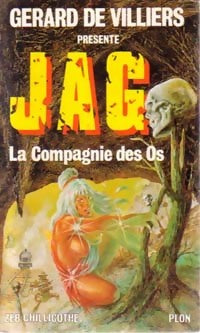 La compagnie des os - Zeb Chillicothe - JAG - Livre