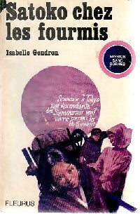 Satoko chez les fourmis - Isabelle Gendron - Mission Sans Bornes - Livre