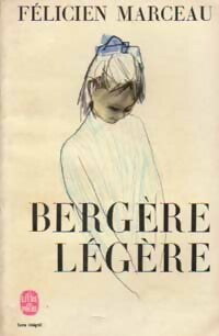 Bergère légère - Félicien Marceau - Le Livre de Poche - Livre