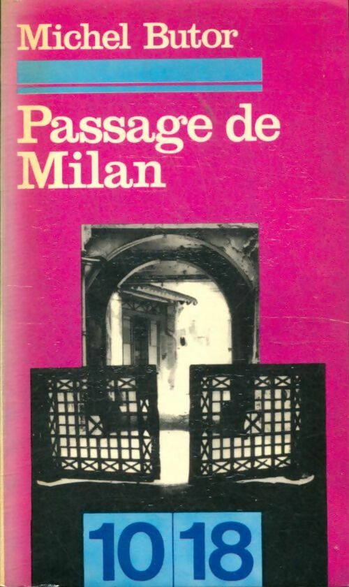 Passage de Milan - Michel Butor - 10-18 - Livre