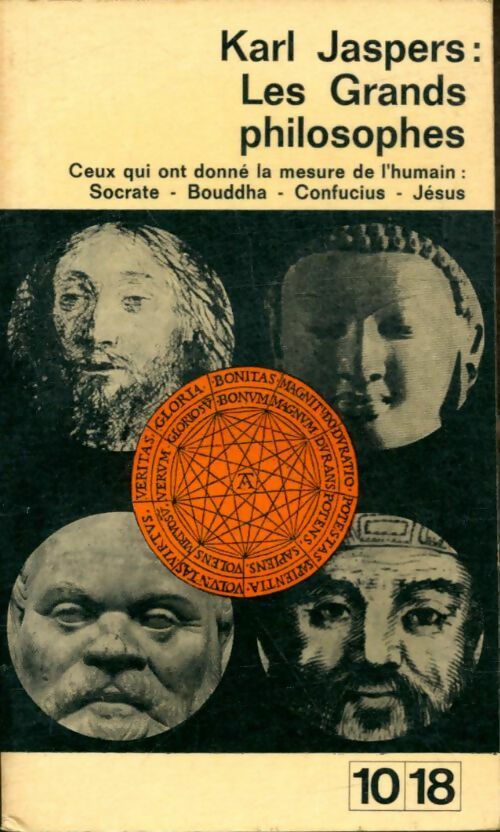 Les grands philosophes Tome I - Karl Jaspers - 10-18 - Livre