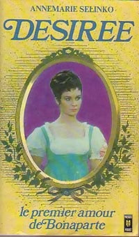 Désirée Tome I - Anne-Marie Selinko - Pocket - Livre