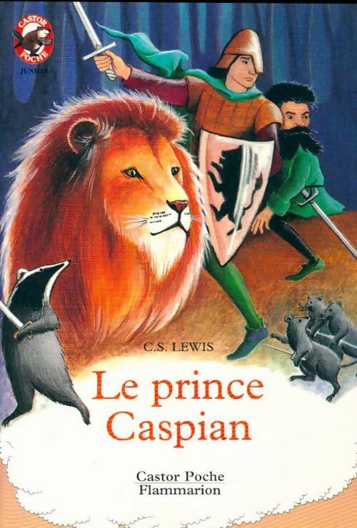Le monde de Narnia Tome II : Le prince Caspian - Clive Staples Lewis - Castor Poche - Livre