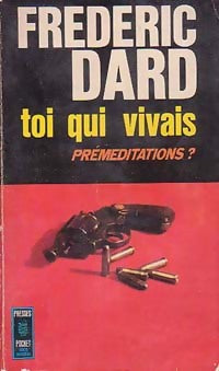 Toi qui vivais - Frédéric Dard - Pocket - Livre