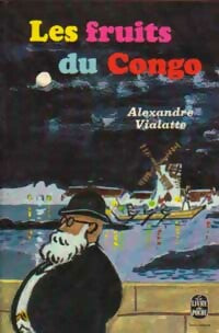 Les fruits du Congo - Alexandre Vialatte - Le Livre de Poche - Livre