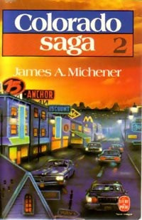 Colorado Saga Tome II - James Albert Michener - Le Livre de Poche - Livre